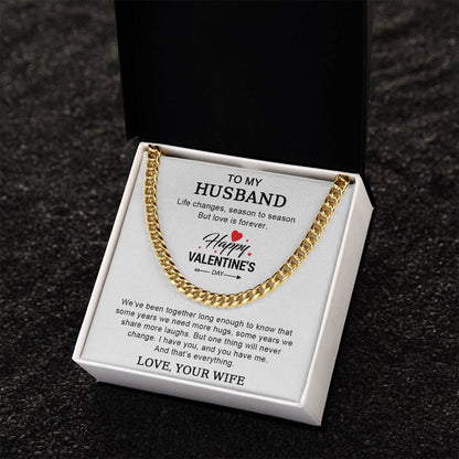 To My Husband - Valentine's Day Gift - Cuban Link Chain