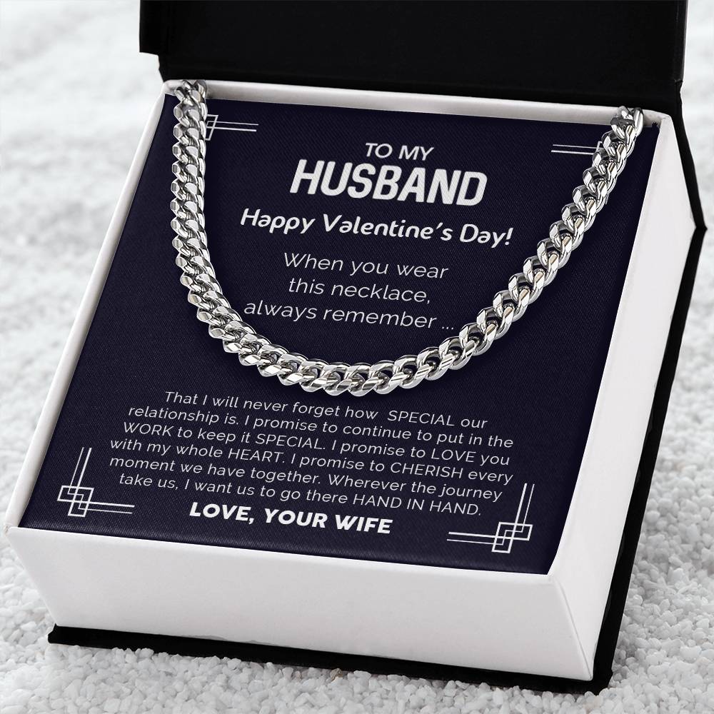 To My Husband - Valentine's Day Gift - Cuban Link Chain